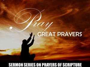 pray great prayers